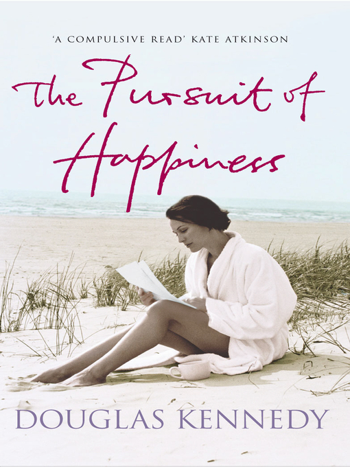 Title details for The Pursuit of Happiness by Douglas Kennedy - Wait list